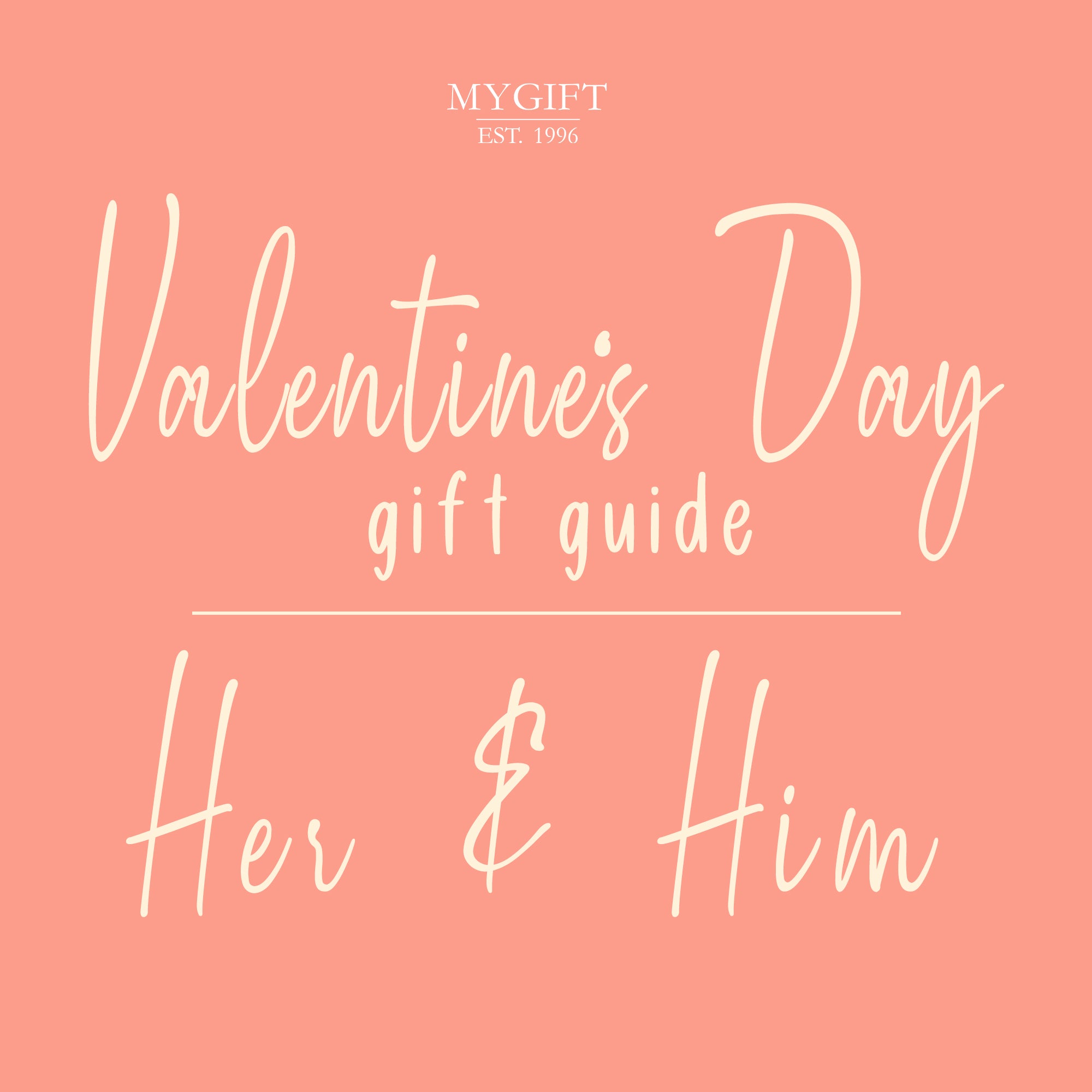 Valentine’s Day Gift Guide for Her & Him